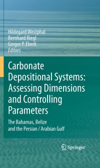 Titelbild: Carbonate Depositional Systems: Assessing Dimensions and Controlling Parameters 1st edition 9789048193639