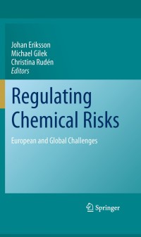 Imagen de portada: Regulating Chemical Risks 1st edition 9789048194278