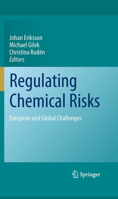 Regulating Chemical Risks: European and Global Challenges, 1st Edition - FULL INSTANT DOWNLOAD | PDF DOCX EPUB