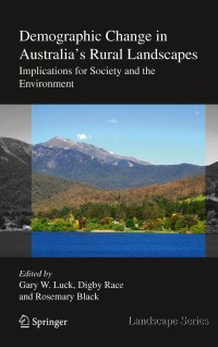 صورة الغلاف: Demographic Change in Australia's Rural Landscapes 1st edition 9789048196524