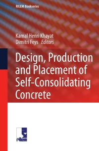 صورة الغلاف: Design, Production and Placement of Self-Consolidating Concrete 1st edition 9789048196630