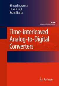 Cover image: Time-interleaved Analog-to-Digital Converters 9789400799516