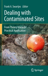 صورة الغلاف: Dealing with Contaminated Sites 1st edition 9789048197569