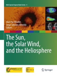 Omslagafbeelding: The Sun, the Solar Wind, and the Heliosphere 9789048197866