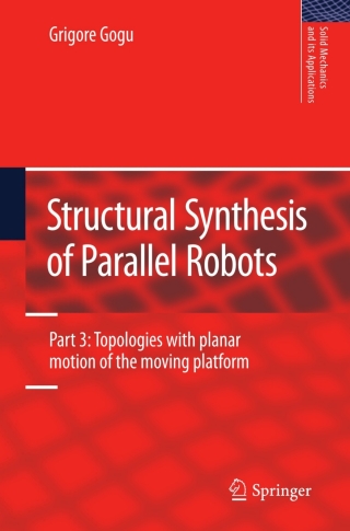 Cover image: Structural Synthesis of Parallel Robots 9789048198306