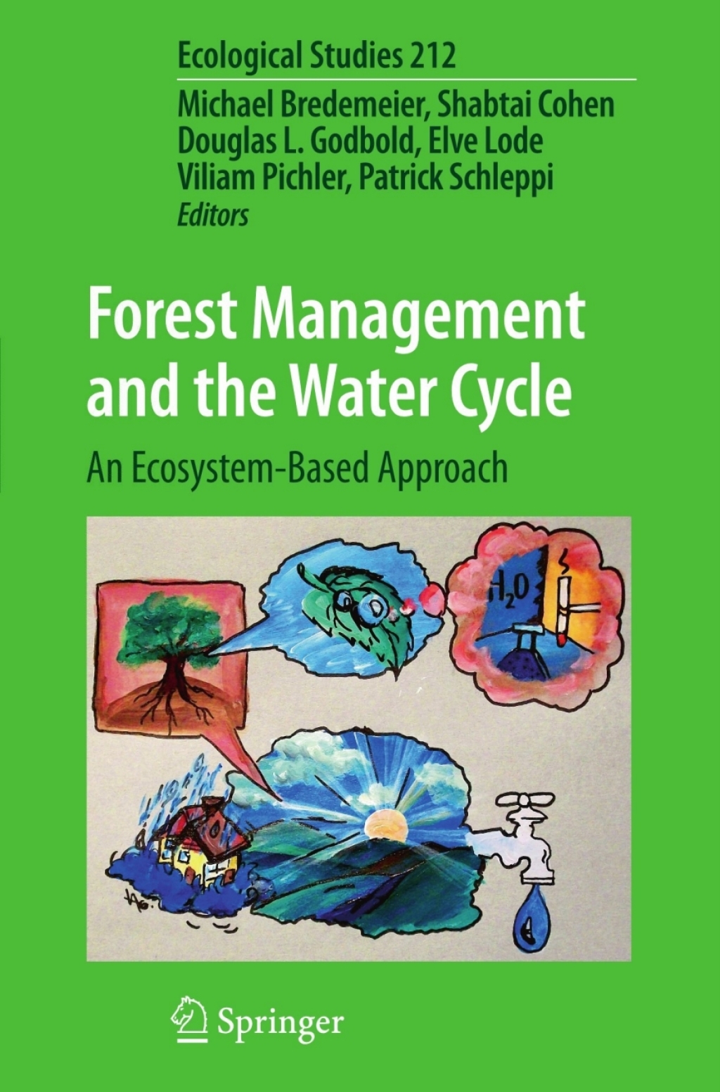 Forest Management and the Water Cycle An Ecosystem-Based Approach