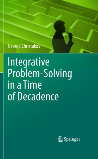 Cover image: Integrative Problem-Solving in a Time of Decadence 9789048198894