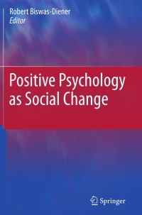 Cover image: Positive Psychology as Social Change 9789048199372