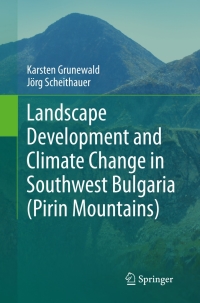 Imagen de portada: Landscape Development and Climate Change in Southwest Bulgaria (Pirin Mountains) 9789048199587