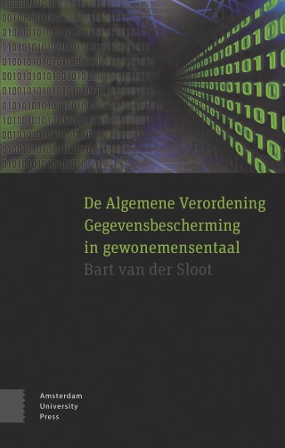 Cover image: De Algemene Verordening Gegevensbescherming in gewonemensentaal 1st edition 9789463728638