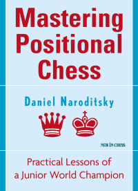 Cover image: Mastering Positional Chess 9789056913106