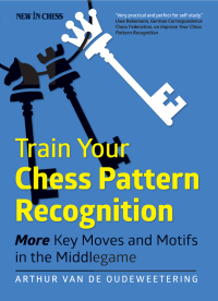 Cover image: Train Your Chess Pattern Recognition 9789056916138