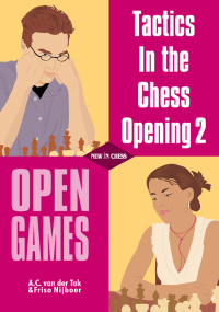 صورة الغلاف: Tactics in the Chess Opening 2 9789056911249