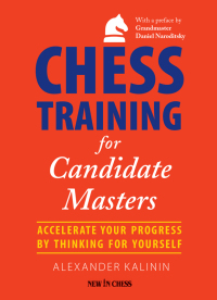 Imagen de portada: Chess Training for Candidate Masters 9789056917159
