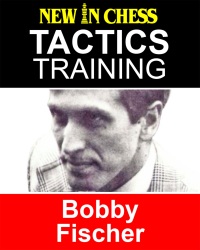 Omslagafbeelding: Tactics Training - Bobby Fischer 9789056917067