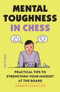 Cover image: Mental Toughness in Chess 9789056918583