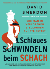 صورة الغلاف: Schlaues Schwindeln beim Schach 9789056919467