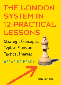 Titelbild: The London System in 12 Practical Lessons 9789056919658