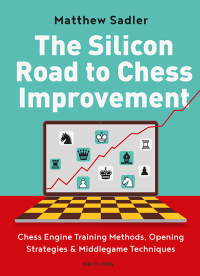 Omslagafbeelding: The Silicon Road to Chess Improvement 9789056919832