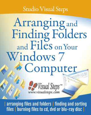 Omslagafbeelding: Arranging and Finding Folders and Files on Your Windows 7 Computer 1st edition 9789059052109