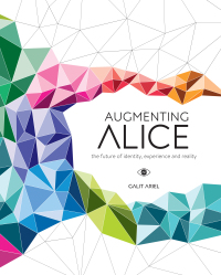 Cover image: Augmenting Alice 1st edition 9789063694708
