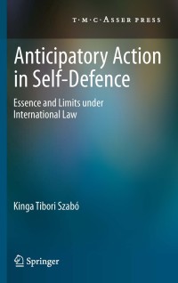 Cover image: Anticipatory Action in Self-Defence 9789067047951