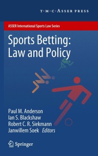 Titelbild: Sports Betting: Law and Policy 1st edition 9789067047982