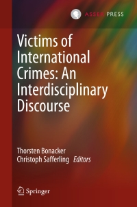 Cover image: Victims of International Crimes: An Interdisciplinary Discourse 9789067049115