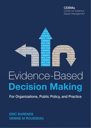 Cover image: Evidence-Based Decision Making - For Organizations, Public Policy and Practice. 1st edition 9789082695755