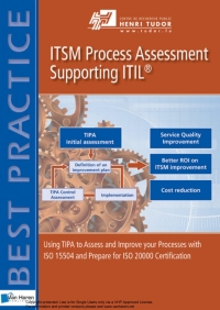 صورة الغلاف: ITSM Process Assessment Supporting ITIL (TIPA) 1st edition 9789087535643