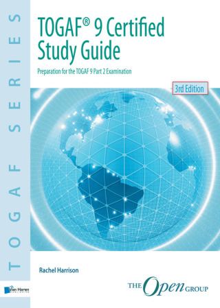 Cover image: TOGAF® 9 Certified Study Guide - 3rd Edition 3rd edition 9789087537425