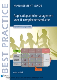 Cover image: Applicatieportfoliomanagement voor IT-complexiteitsreductie - Management Guide 1st edition 9789087536695