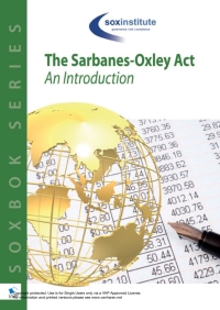 Omslagafbeelding: The Sarbanes-Oxley Body of Knowledge SOXBoK: An Introduction 1st edition 9789087530839