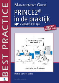 Immagine di copertina: PRINCE2 in de Praktijk - 7 Valkuilen, 100 Tips - Management guide 1st edition 9789087533052