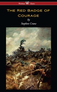 Imagen de portada: The Red Badge of Courage (Wisehouse Classics Edition) 1st edition 9789176370636