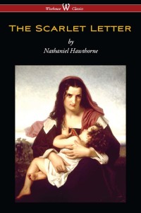 Cover image: The Scarlet Letter (Wisehouse Classics Edition) 1st edition 9789176370827