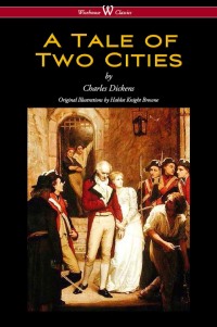 Immagine di copertina: A Tale of Two Cities (Wisehouse Classics - with original Illustrations by Phiz) 1st edition 9789176372104