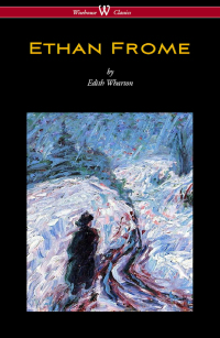 Imagen de portada: Ethan Frome (Wisehouse Classics Edition - With an Introduction by Edith Wharton) 1st edition 9789176372302