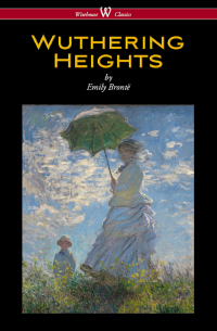Immagine di copertina: Wuthering Heights (Wisehouse Classics Edition) 1st edition 9789176372555