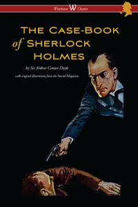 Cover image: The Case-Book of Sherlock Holmes (Wisehouse Classics Edition - With Original Illustrations) 1st edition 9789176373880