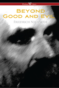 Imagen de portada: Beyond Good and Evil: Prelude to a Future Philosophy (Wisehouse Classics) 1st edition 9789176375310