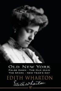 Imagen de portada: Old New York: False Dawn, The Old Maid, The Spark, New Year’s Day 1st edition 9789176378489