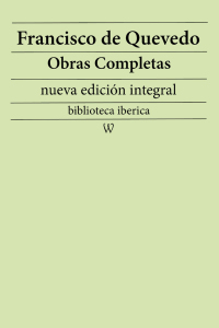 Cover image: Francisco de Quevedo: Obras completas (nueva edición integral) 1st edition 9789180305686