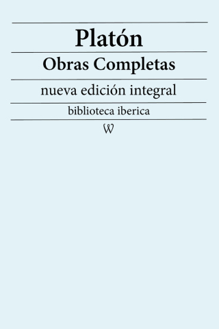 Cover image: Platón: Obras completas (nueva edición integral) 1st edition 9789180305785