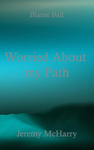 Titelbild: Worried About my Path 9789198826777