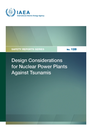 Cover image: Design Considerations for Nuclear Power Plants Against Tsunamis 9789201013255