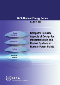 Omslagafbeelding: Computer Security Aspects of Design for Instrumentation and Control Systems at Nuclear Power Plants 9789201049223