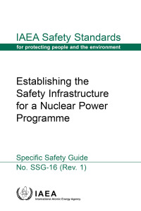 Cover image: Establishing the Safety Infrastructure for a Nuclear Power Programme 9789201058225
