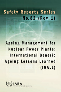 Cover image: Ageing Management for Nuclear Power Plants: International Generic Ageing Lessons Learned (IGALL) 9789201061225
