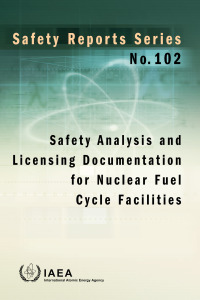 Cover image: Safety Analysis and Licensing Documentation for Nuclear Fuel Cycle Facilities 9789201067227